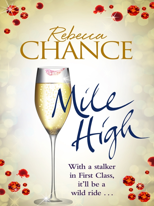Title details for Mile High by Rebecca Chance - Wait list